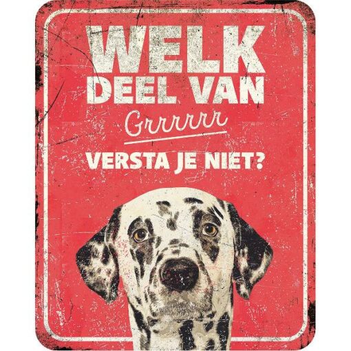 Waarschuwingsbord dalmatian 25x20x0,3cm rood