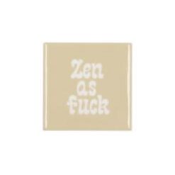 Tile Zen As Fuck Beige 10x10x1cm