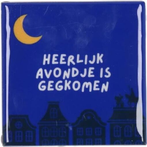 Tile heerlijk avondje 10x10x1cm