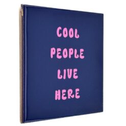 Tegeltje cool people live here