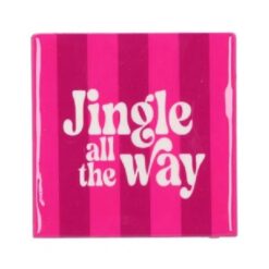 Tile Jingle All The Way 10x10x1cm