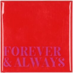 Tile Forever & Always Red 10x10x1cm