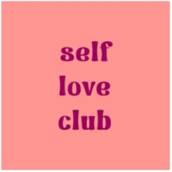 Tegeltje self love club 10,5x10,5x0,5cm