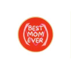Design Bord Rond Best Mom Ever 18 x 2 cm